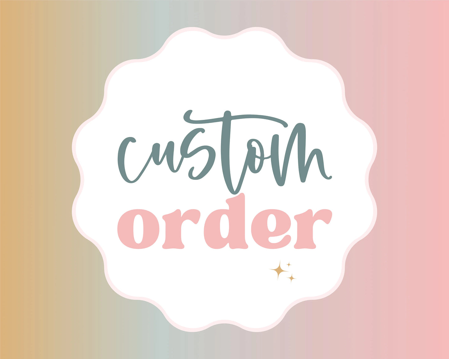 CUSTOM ORDER ONLY – Contact Before Purchasing
